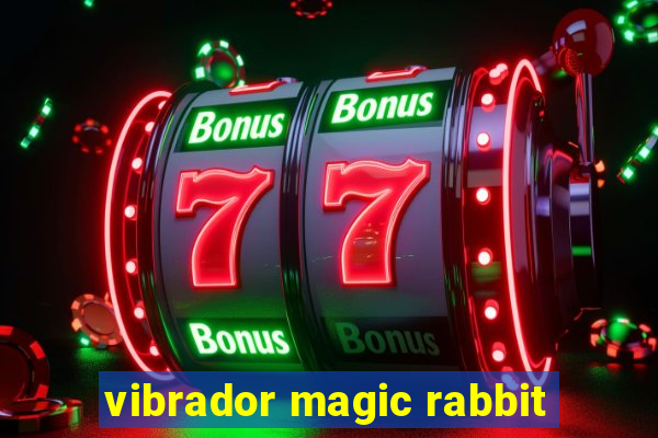 vibrador magic rabbit